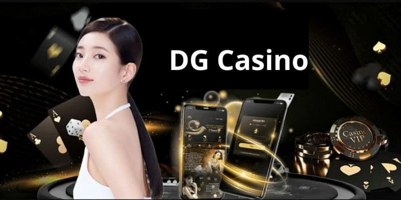Giới thiệu về DG Casino