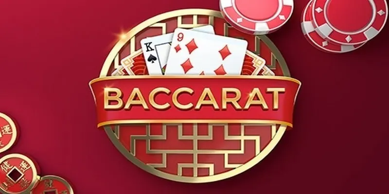 Am hiểu cách chơi Baccarat đơn giản để tự tin chinh phục